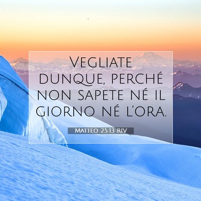 Matteo 25:13 Versetto della Bibbia Spiegato