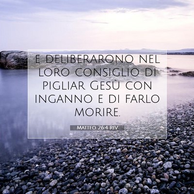Matteo 26:4 Versetto della Bibbia Spiegato