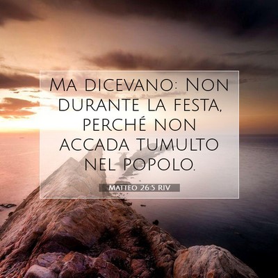 Matteo 26:5 Versetto della Bibbia Spiegato