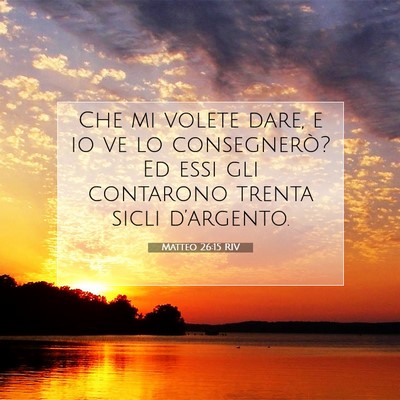 Matteo 26:15 Versetto della Bibbia Spiegato