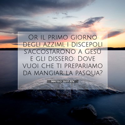 Matteo 26:17 Versetto della Bibbia Spiegato