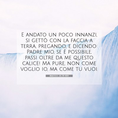 Matteo 26:39 Versetto della Bibbia Spiegato