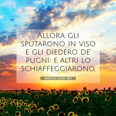 Matteo 26:67 RIV Immagine del Versetto della Bibbia