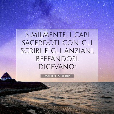 Matteo 27:41 RIV Immagine del Versetto della Bibbia