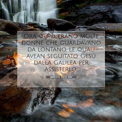 Matteo 27:55 RIV Immagine del Versetto della Bibbia