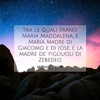 Matteo 27:56 RIV Immagine del Versetto della Bibbia