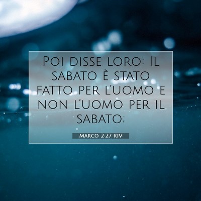 Marco 2:27 Versetto della Bibbia Spiegato