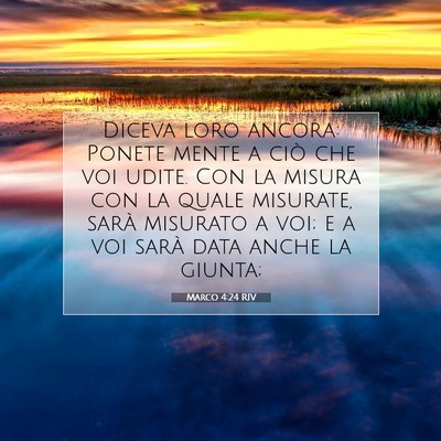 Marco 4:24 Versetto della Bibbia Spiegato