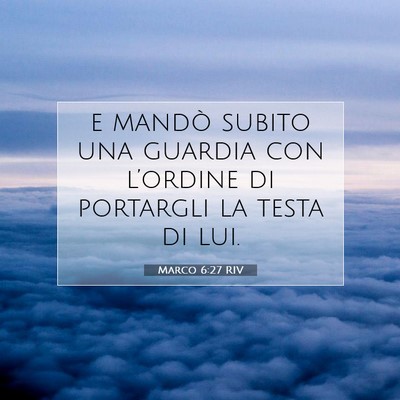 Marco 6:27 Versetto della Bibbia Spiegato