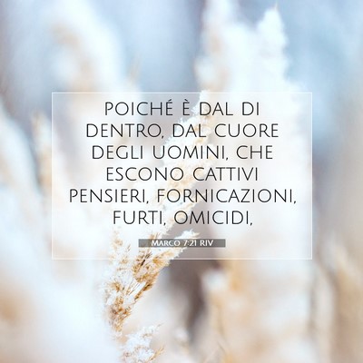 Marco 7:21 RIV Immagine del Versetto della Bibbia