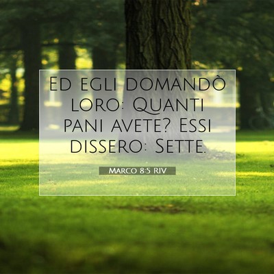 Marco 8:5 Versetto della Bibbia Spiegato