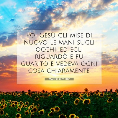 Marco 8:25 Versetto della Bibbia Spiegato