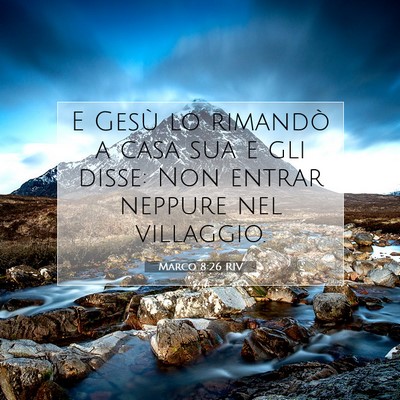 Marco 8:26 Versetto della Bibbia Spiegato