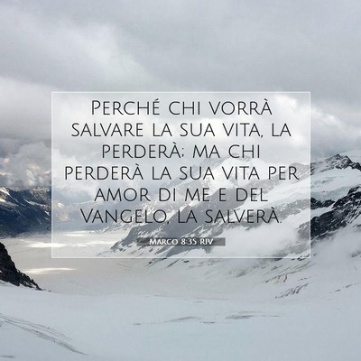 Marco 8:35 Versetto della Bibbia Spiegato