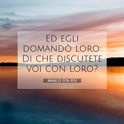 Marco 9:16 Versetto della Bibbia Spiegato