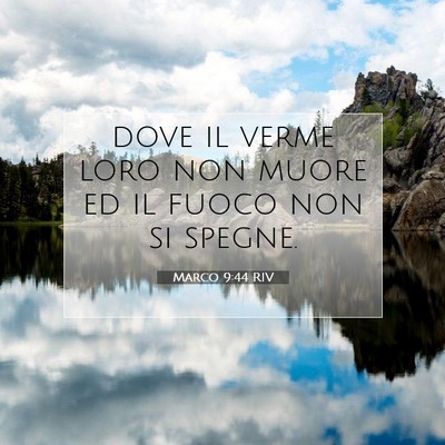 Marco 9:44 Versetto della Bibbia Spiegato