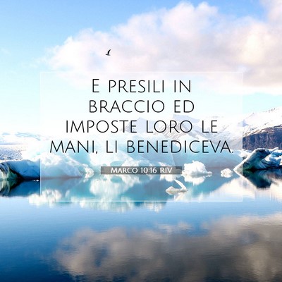 Marco 10:16 Versetto della Bibbia Spiegato