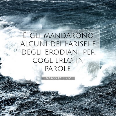 Marco 12:13 Versetto della Bibbia Spiegato