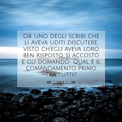 Marco 12:28 RIV Immagine del Versetto della Bibbia