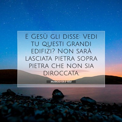 Marco 13:2 Versetto della Bibbia Spiegato
