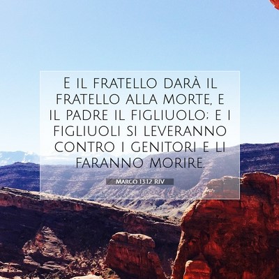 Marco 13:12 Versetto della Bibbia Spiegato