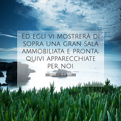 Marco 14:15 RIV Immagine del Versetto della Bibbia