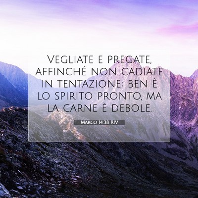 Marco 14:38 Versetto della Bibbia Spiegato