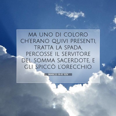Marco 14:47 Versetto della Bibbia Spiegato