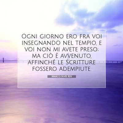 Marco 14:49 Versetto della Bibbia Spiegato