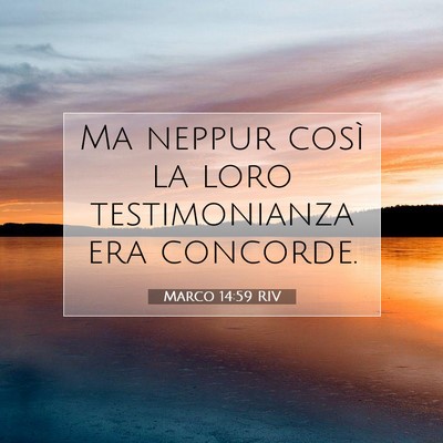 Marco 14:59 Versetto della Bibbia Spiegato