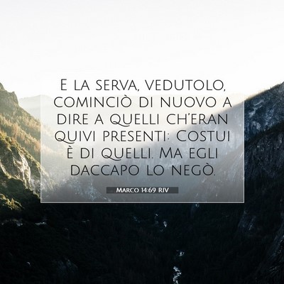 Marco 14:69 Versetto della Bibbia Spiegato