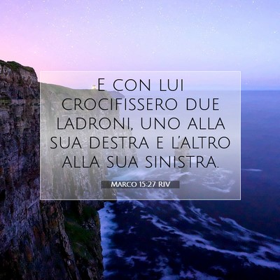 Marco 15:27 Versetto della Bibbia Spiegato