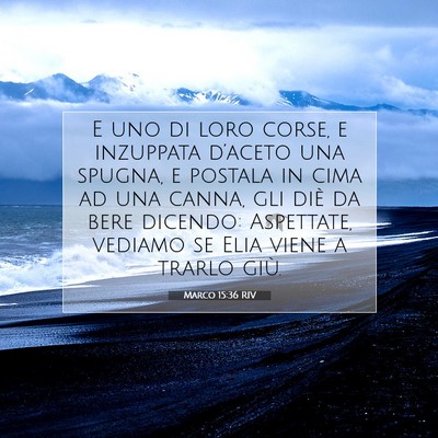 Marco 15:36 Versetto della Bibbia Spiegato