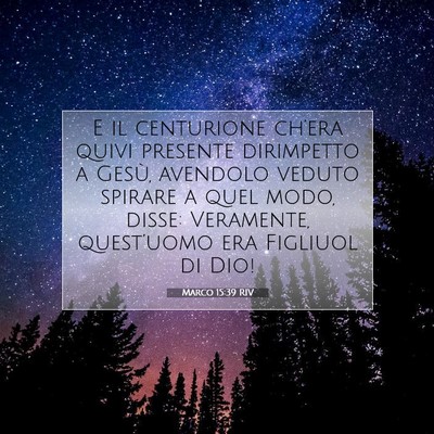 Marco 15:39 Versetto della Bibbia Spiegato