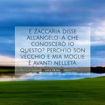 Luca 1:18 Versetto della Bibbia Spiegato