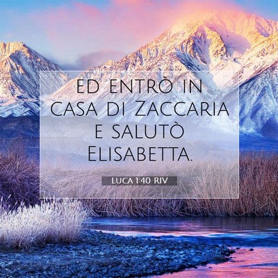 Luca 1:40 Versetto della Bibbia Spiegato