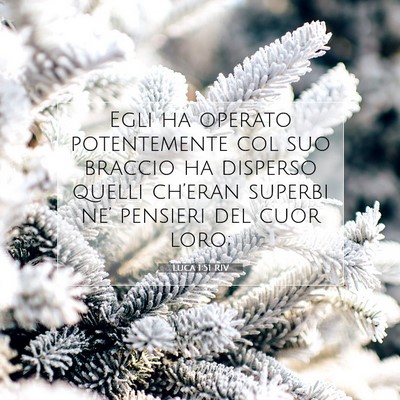 Luca 1:51 Versetto della Bibbia Spiegato