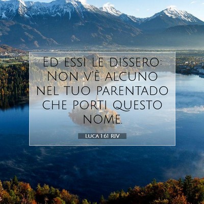 Luca 1:61 Versetto della Bibbia Spiegato