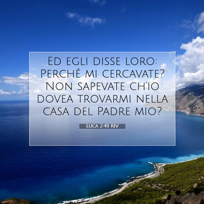 Luca 2:49 Versetto della Bibbia Spiegato