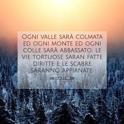 Luca 3:5 Versetto della Bibbia Spiegato