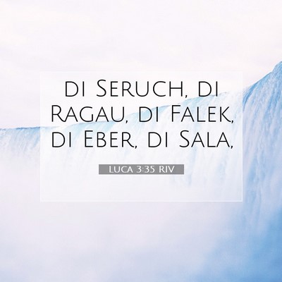 Luca 3:35 Versetto della Bibbia Spiegato