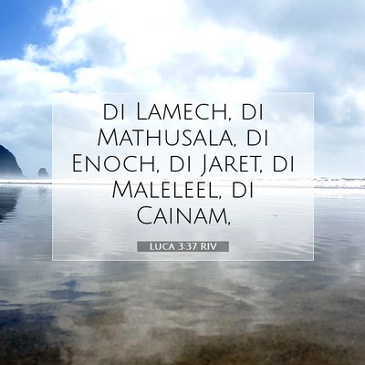 Luca 3:37 Versetto della Bibbia Spiegato