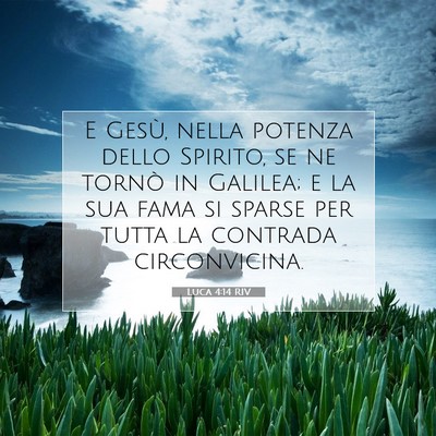Luca 4:14 Versetto della Bibbia Spiegato