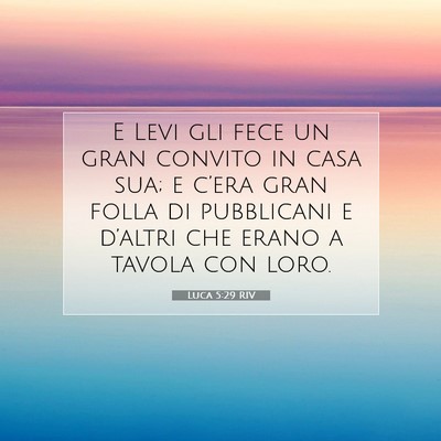 Luca 5:29 RIV Immagine del Versetto della Bibbia