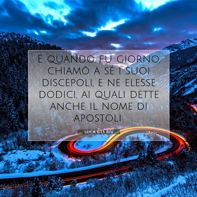 Luca 6:13 RIV Immagine del Versetto della Bibbia