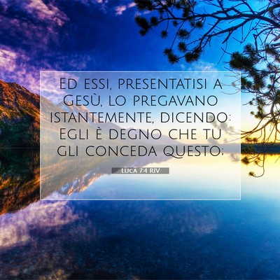 Luca 7:4 Versetto della Bibbia Spiegato