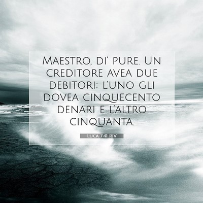 Luca 7:41 Versetto della Bibbia Spiegato