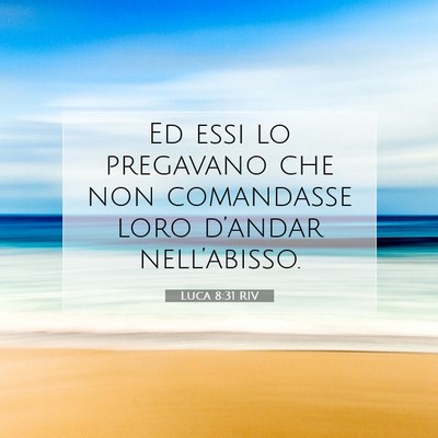 Luca 8:31 Versetto della Bibbia Spiegato