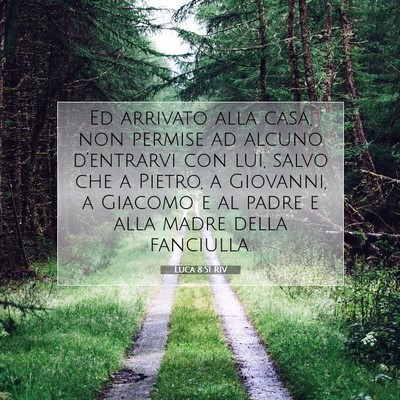 Luca 8:51 RIV Immagine del Versetto della Bibbia