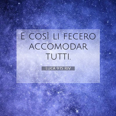 Luca 9:15 Versetto della Bibbia Spiegato